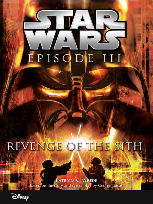 Title details for Star Wars Episode III by Patricia C Wrede - Wait list